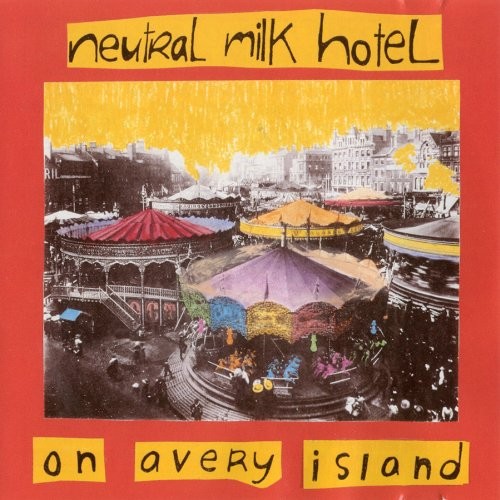 On Avery Island by Neutral Milk Hotel album cover