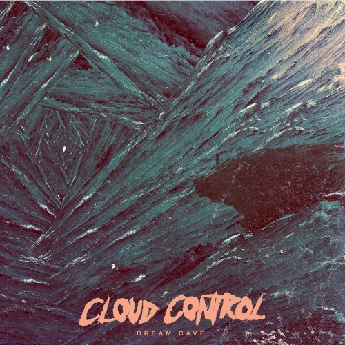 Dream Cave by Cloud Control album cover
