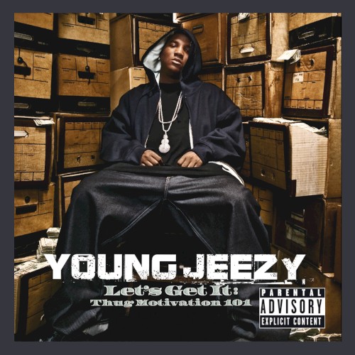 Let's Get It: Thug Motivation 101 by Young Jeezy album cover