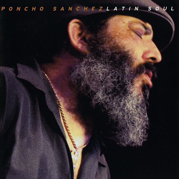 Latin Soul by Poncho Sanchez album cover