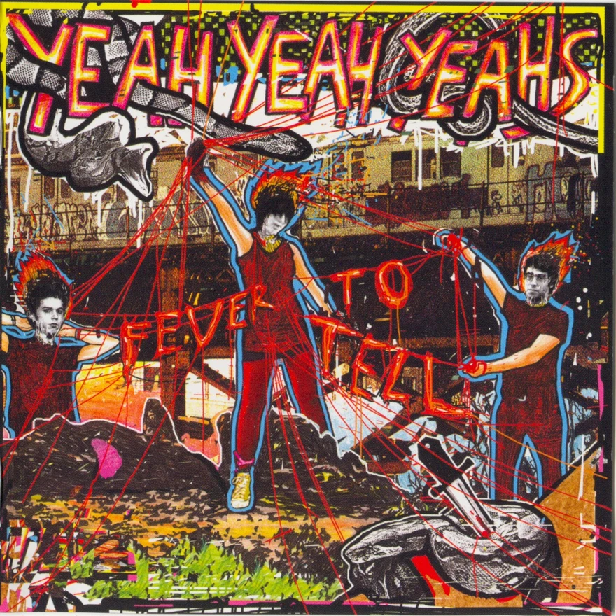 Fever To Tell by Yeah Yeah Yeahs album cover